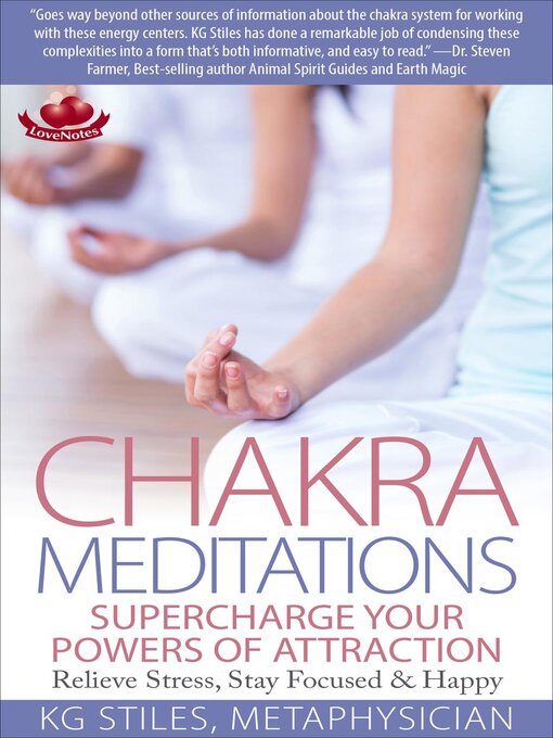 Title details for Chakra Meditations Supercharge Your Powers of Attraction Relieve Stress, Stay Focused & Happy by KG STILES - Available